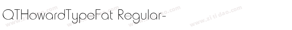 QTHowardTypeFat Regular字体转换